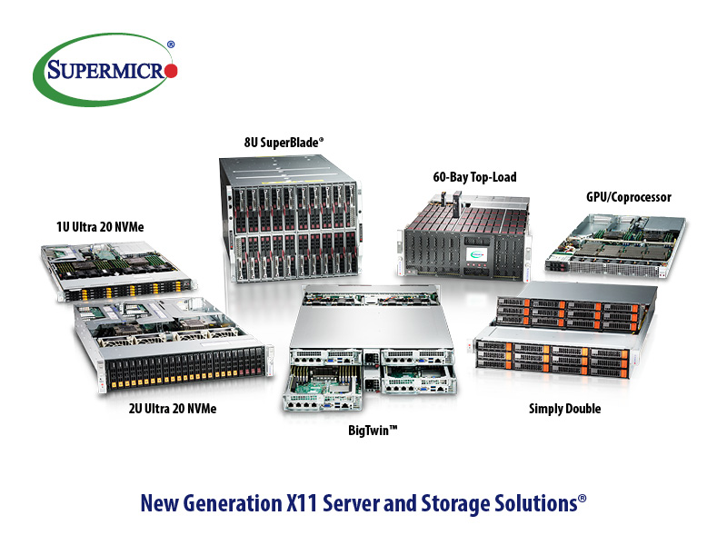 X11 new generation server and storage solutions